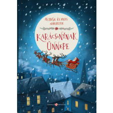  - Karácsonynak ünnepe - 24 mese és vers adventre egyéb könyv