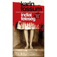 Karin Fossum FOSSUM, KARIN - INDIAI FELESÉG (ÚJ) irodalom