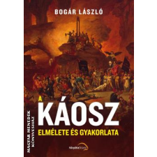 Kárpátia Stúdió A káosz elmélete és gyakorlata - Bogár László egyéb könyv
