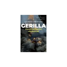 Kárpátia Stúdió Gerilla - Franciaország végnapjai - Laurent Obertone társadalom- és humántudomány