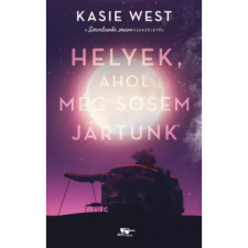 Kasie West - Helyek ahol még sosem jártunk gyermek- és ifjúsági könyv