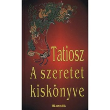 Kassák Könyv- és Lapkiadó Kft. A szeretet kiskönyve szépirodalom
