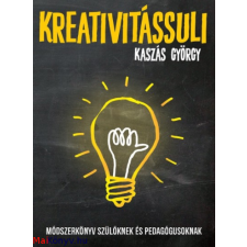 Kaszás György : Kreativitássuli ajándékkönyv
