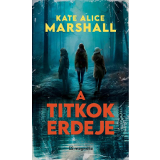 Kate Alice Marshall - A titkok erdeje regény
