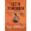 Kate Atkinson - Isten romokban