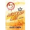 Kate Crew Wrecked Love