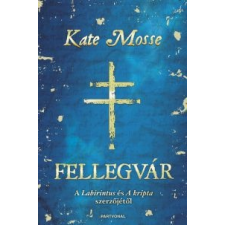 Kate Mosse Fellegvár irodalom