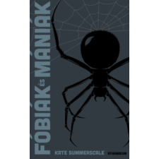 Kate Summerscale - Fóbiák és mániák - A világ története 99 rögeszme tükrében egyéb könyv