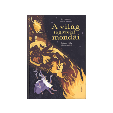  Katharina Neuschaefer - A világ legszebb mondái gyermek- és ifjúsági könyv
