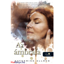 Katherine Allred : Az ámbrafa ajándékkönyv