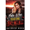 Kathryn Moon Faith and the Dead End Devils | Kathryn Moon