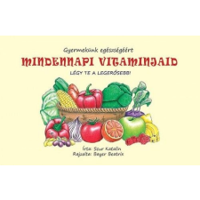 Katica Könyv Műhely Mindennapi vitamin gyermek- és ifjúsági könyv