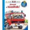 Katja Reider JÖNNEK A TŰZOLTÓK! - MIT? MIÉRT? HOGYAN? - SCOLAR MINI 26.