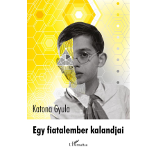 Katona Gyula - Egy fiatalember kalandjai egyéb könyv