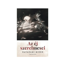  Kavakami Mieko - Az éj szerelmesei irodalom