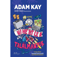 Kay, Adam Adam Kay - Hihetetlen találmányok gyermek- és ifjúsági könyv