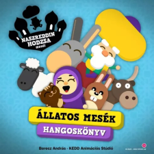 Kedd Kulturális és Szolg. Kft. NASZREDDIN HODZSA meséi - Állatos mesék gyermek- és ifjúsági könyv