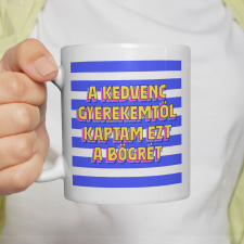 Kedvenc gyerekem bögre bögrék, csészék