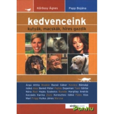 Kedvenceink - kutyák,macskák,híres gazdik hobbi, szabadidő