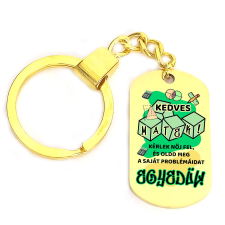  Kedves Matek! Oldd meg a problémáidat egyedül! kulcstartó, választható több színben kulcstartó