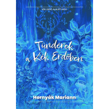 Kék Erdő Alapítvány Tündérek a Kék Erdőben egyéb e-könyv
