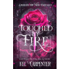 Kel Carpenter Touched by Fire – Kel Carpenter (Puha kötésű)