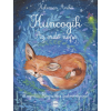 Kelemen Anikó - Kuncogik – Az erdő népe