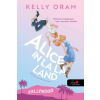 Kelly Oram - Alice in La La Land - Alice és a kaliforniai álom