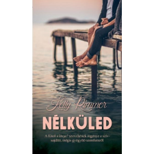 Kelly Rimmer RIMMER, KELLY - NÉLKÜLED irodalom