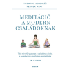 Kelly Smith - Meditáció a modern családoknak