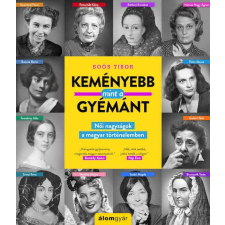 Keményebb, mint a gyémánt történelem