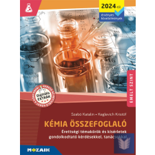  Kémia összefoglaló - Emelt szint (2024-től érv.) tankönyv