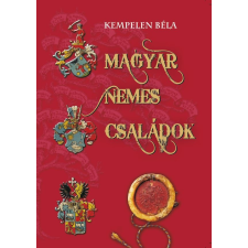 Kempelen Béla - Magyar nemes családok VIII. NOÉH-QUIWAL társadalom- és humántudomány