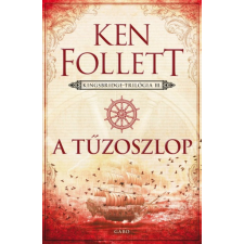 Ken Follett - A tűzoszlop egyéb könyv