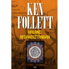 Ken Follett Kaland Afganisztánban (BK24-212727) irodalom