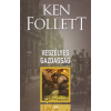 Ken Follett Veszélyes gazdagság [Ken Follett könyv]