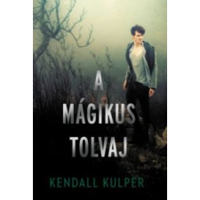 Kendall Kulper A mágikus tolvaj gyermek- és ifjúsági könyv