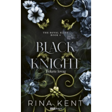 Kent, Rina Rina Kent - Black Knight - Fekete lovag - Éldekorált kiadás egyéb könyv