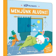  Képváltogató - Menjünk aludni! gyermek- és ifjúsági könyv