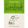 Képzőművészeti Hisztizik - 99 jó tanács szülőknek és nagyszülőknek