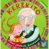 Kerekítő 4. - Ölbeli játékok, mondókák letölthető hanganyaggal