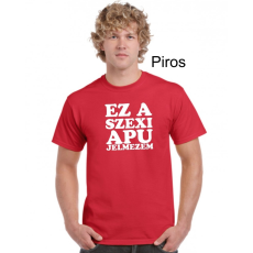  Kereknyakú Póló - Ez a szexi apu jelmezem