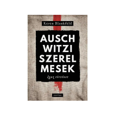  Keren Blankfeld - Auschwitzi szerelmesek regény
