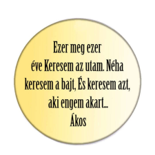 Keresem az utam kitűző kitűző