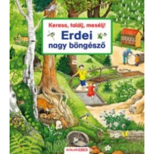  Keress, találj, mesélj! - Erdei nagy böngésző gyermek- és ifjúsági könyv