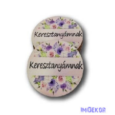 Keresztanyámnak kör 5cm - Púder háttér+virág minta dekorációs kellék