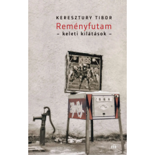  Keresztury Tibor - Reményfutam irodalom