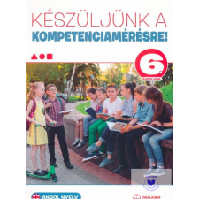 Készüljünk a kompetenciamérésre! Angol nyelv 6. évf. idegen nyelvű könyv