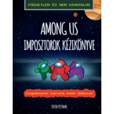 Kevin Pettman Among us - Imposztorok kézikönyve gyermek- és ifjúsági könyv