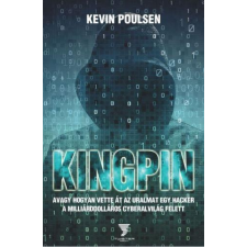 Kevin Poulsen POULSEN, KEVIN - KINGPIN ajándékkönyv